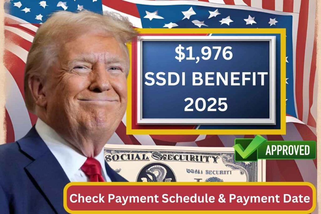 $1,976 SSDI Benefit 2025 Payment Date