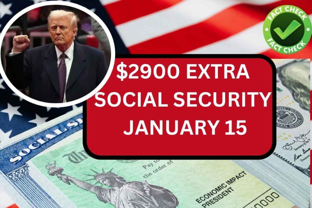 $2900 Extra Social Security On January 15