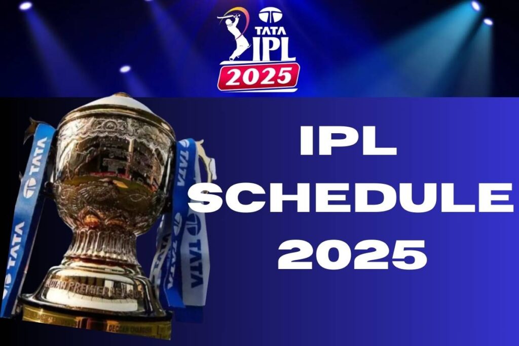 IPL Schedule 2025