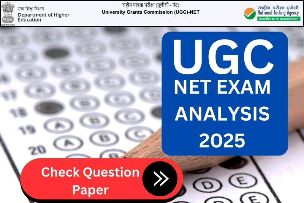 UGC NET Exam Analysis 2025